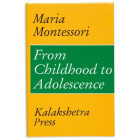 From Childhood To Adolescence - Kalakshe