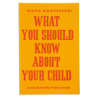 What You Should Know About Your Child - Hard cover